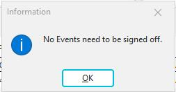 No Events need Sign Off Prompt